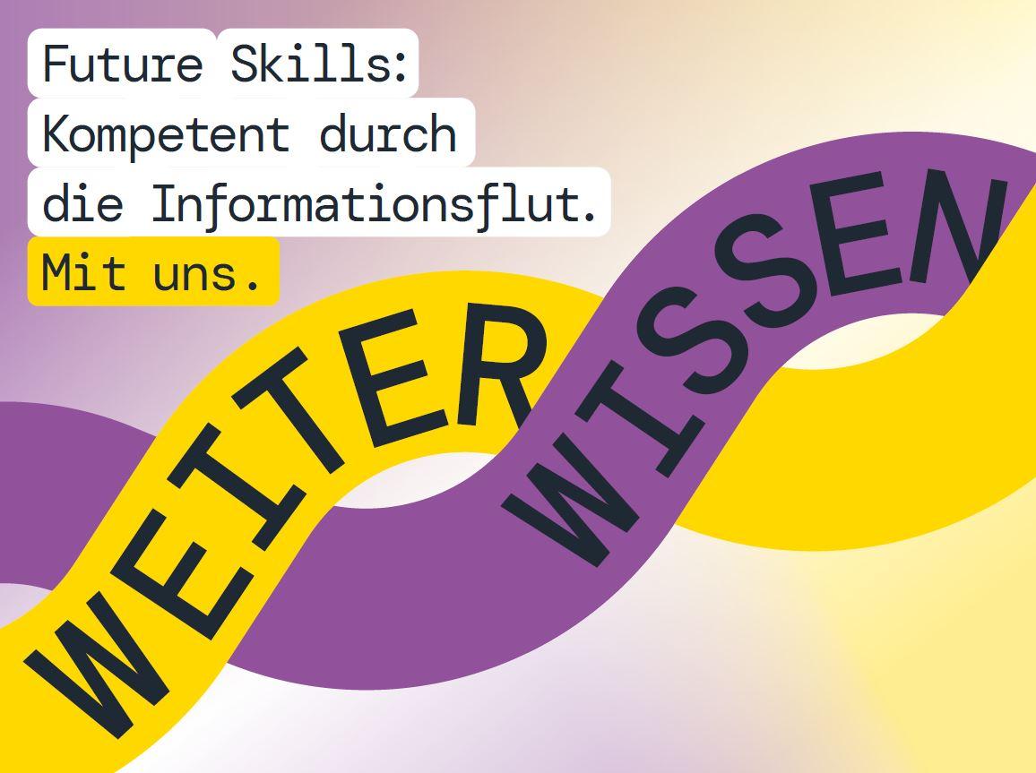 Kachel_Future Skills. Komptenet durch die Informationsflut. Mit uns.