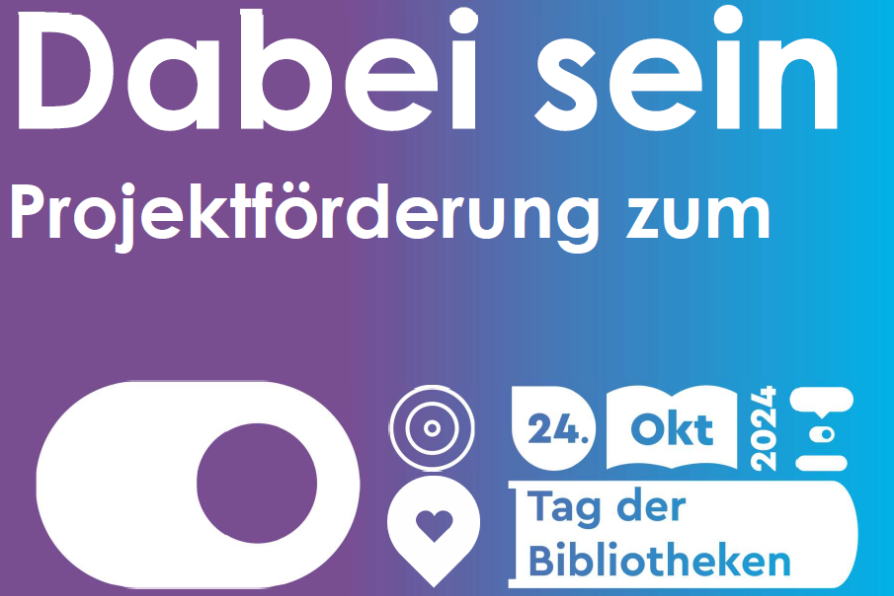 Grafik "Dabei sein Projektförderung zum Tag der Bibliotheken"