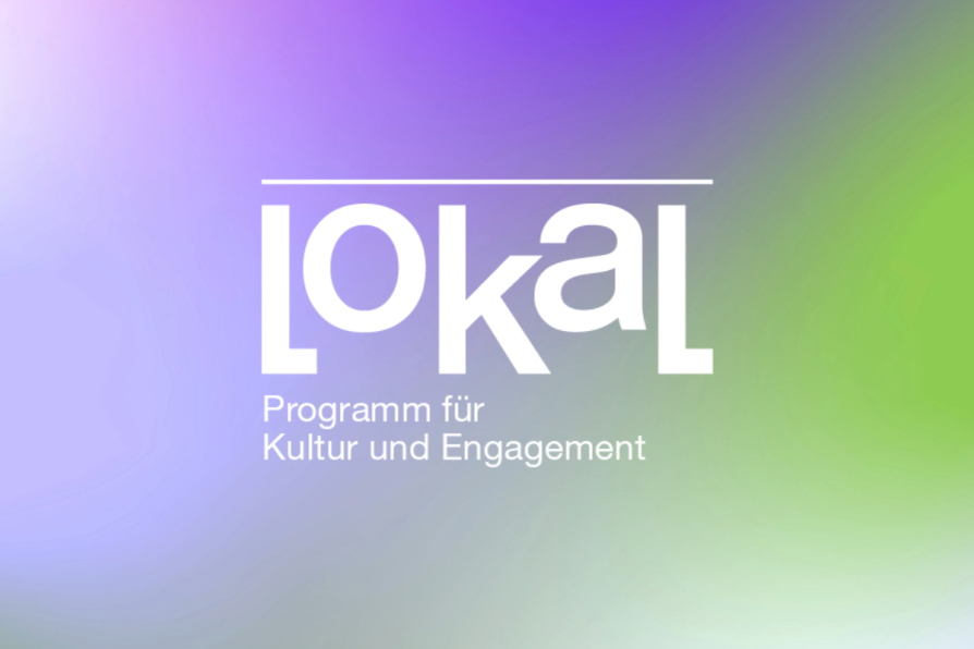 Lokal - Programm für Kultur und Engagement